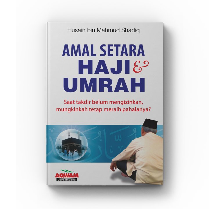 Amal Setara Haji & Umrah