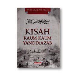 Kisah Kaum-Kaum Yang Diazab