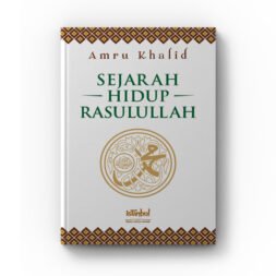 Sejarah Hidup Rasulullah