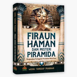 Firaun, Haman, dan Misteri Piramida