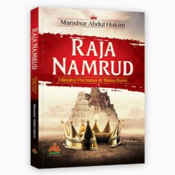 Raja Namrud : Diktator Pertama di Muka Bumi