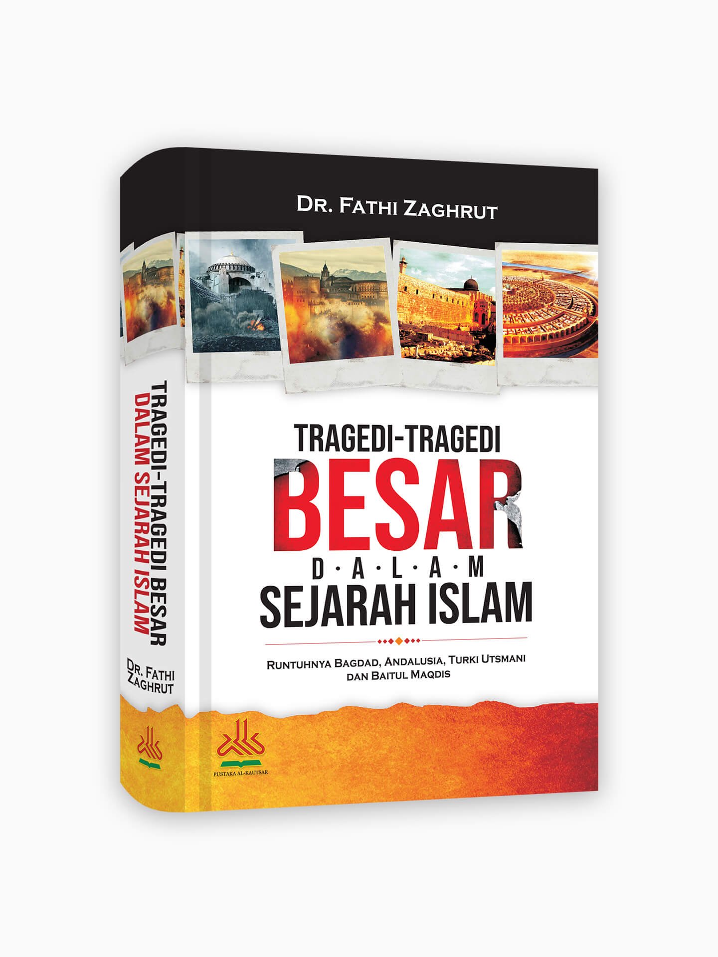 Tragedi-Tragedi Besar Dalam Sejarah Islam