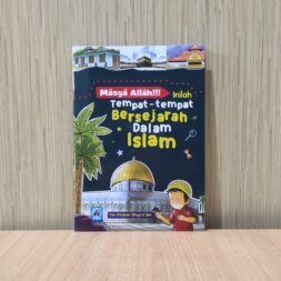 Tempat-Tempat Bersejarah Dalam Islam