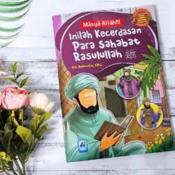 Kecerdasan Para Sahabat Rasulullah